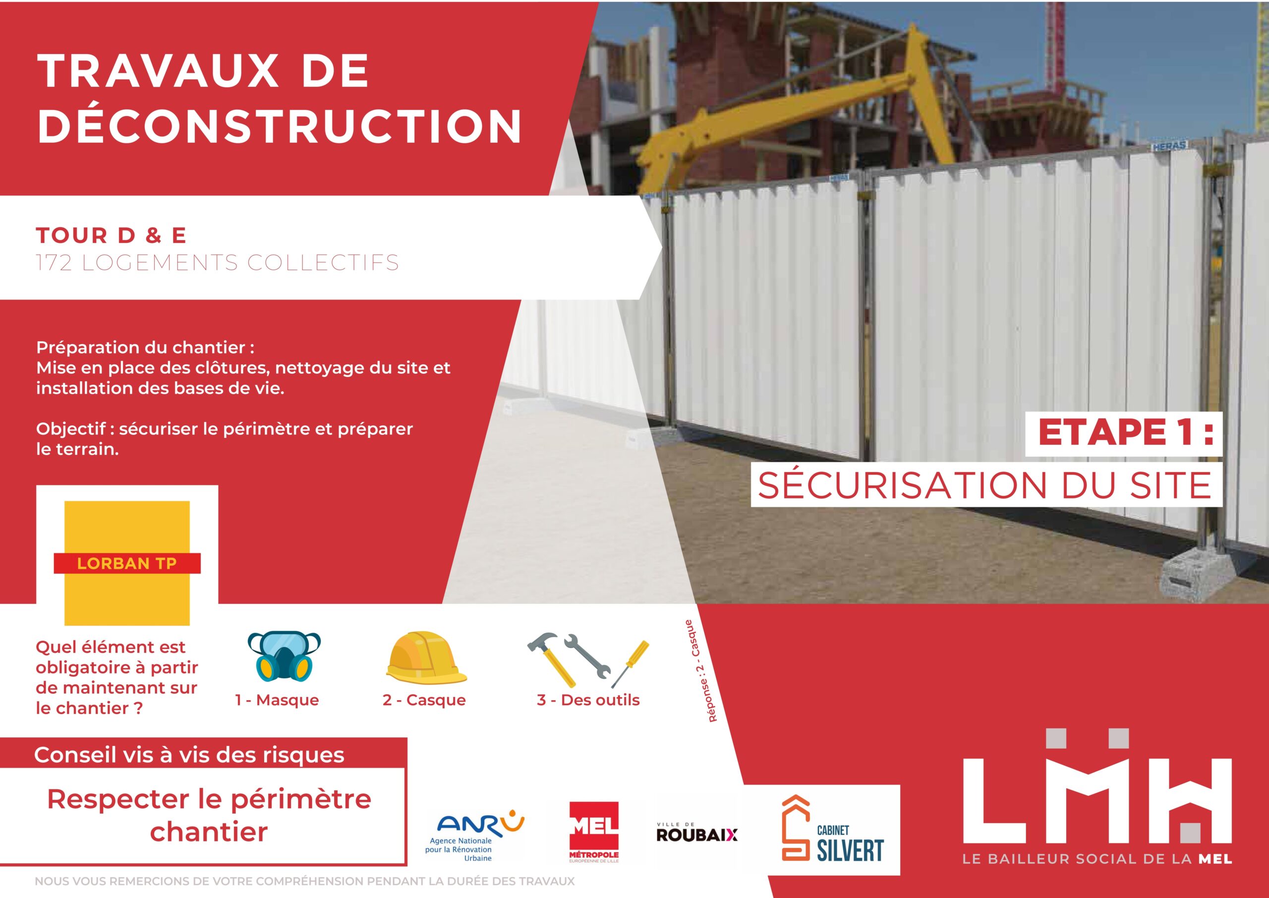Travaux de déconstruction - étape 1 : sécurisation du site